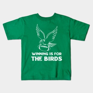 Winning is for the birds Kids T-Shirt